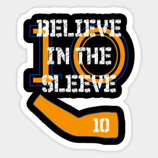 Believe In The Sleeve Sticker